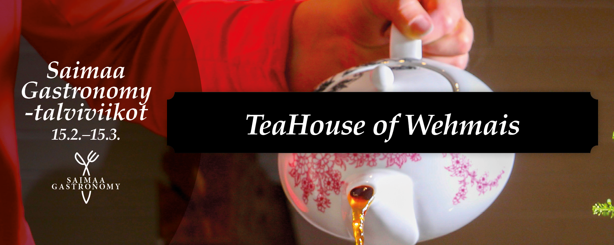 SG_Talviviikot_Teahouse TeaHouse of Wehmais Saimaa Gastronomy -talviviikot 15.2.-15.3.2019